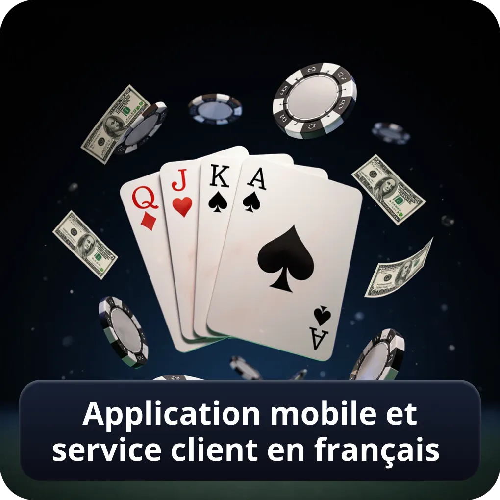 Application mobile et service client en français